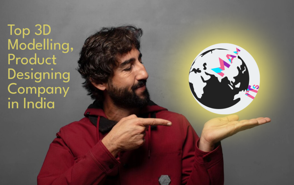 3D Modeling in India - 3D Designer MaMITs | 3D Product Designing Company MaMITs